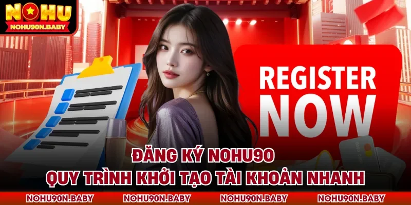 Đăng ký Nohu90